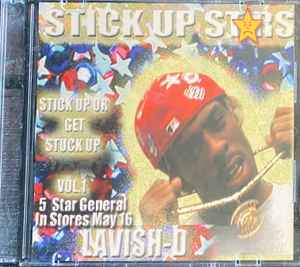Lavish-D - Stick Up Stars - Stick Up Or Get Stuck Up Vol. 1 album cover