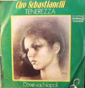 Ciro Sebastianelli Tenerezza 1982 Vinyl Discogs