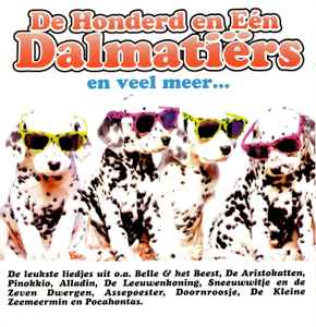 Unknown Artist - De Honderd En Eén Dalmatiërs En Veel Meer... album cover