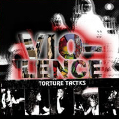 Vio-Lence - Torture Tactics | Releases | Discogs