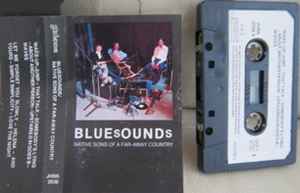 Bluesounds - Native Sons Of A Far-Away Country album cover