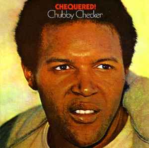 Chubby Checker - Chequered! album cover