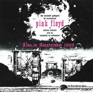Pink Floyd - Live In Amsterdam 1969