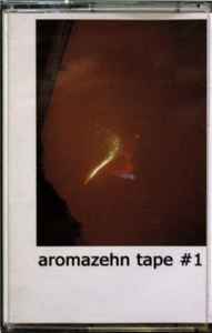 Various - Aromazehn Tape #1 album cover
