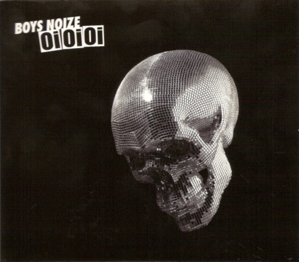 Boys Noize – Oi Oi Oi (2007, Vinyl) - Discogs