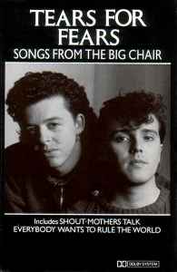 Tears For Fears - Songs From The Big Chair album cover