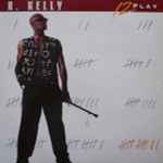 R. Kelly - 12 Play | Releases | Discogs
