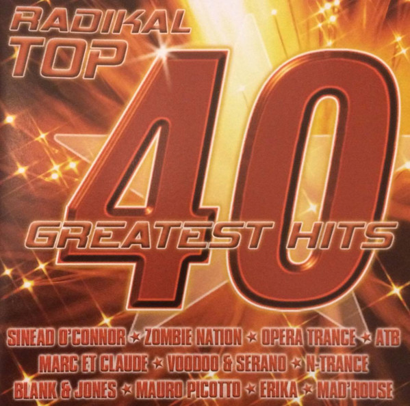 lataa albumi Various - Radikal Top 40 Greatest Hits