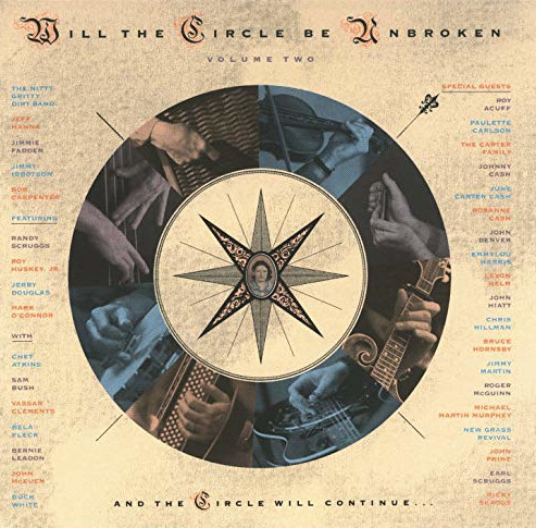 last ned album Nitty Gritty Dirt Band - Will The Circle Be Unbroken Volume Two