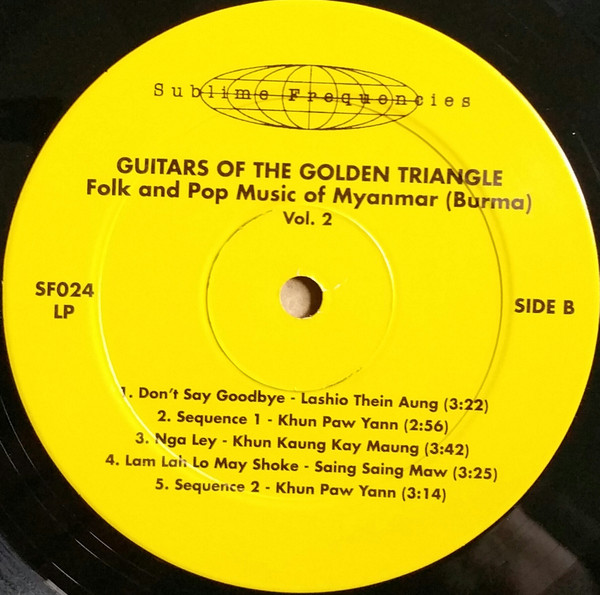 Various - Guitars Of The Golden Triangle · Folk And Pop Music Of Myanmar (Burma) Vol. 2 | Sublime Frequencies (SF024-LP) - 6