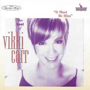 Vikki Carr - "It Must Be Him" - The Best Of Vikki Carr album cover