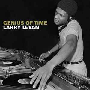 Genius Of Time - Larry Levan