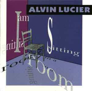 Alvin Lucier - I Am Sitting In A Room album cover
