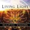 Living Light - Ecliptic Visions