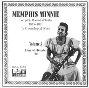 Memphis Minnie - Complete Recorded Works 1935-1941 In Chronological Order: Vol. 3 (9 June To 15 December 1937) album cover