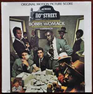 Bobby Womack, J.J. Johnson – Across 110th Street (1972, All Disc ...