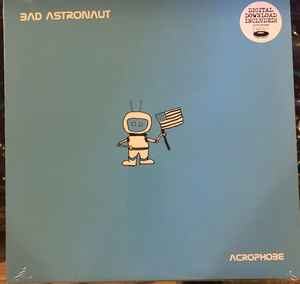 Bad Astronaut - Acrophobe album cover