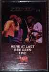Cover von Here At Last Bee Gees Live, 1977, Cassette