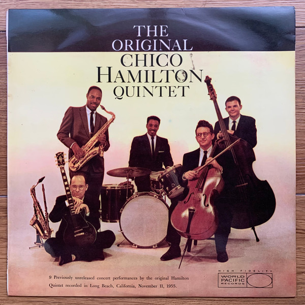 The Chico Hamilton Quintet - The Original Chico Hamilton Quintet 