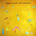 Cover of Old Rottenhat, 1985, Vinyl