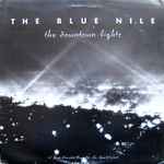 The Blue Nile – The Downtown Lights (1989, Vinyl) - Discogs