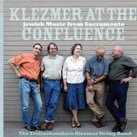 télécharger l'album Download The Freilachmakers Klezmer String Band - Klezmer At The Confluence album