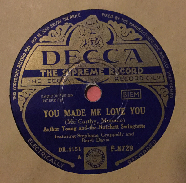 last ned album Arthur Young And The Hatchett Swingtette - You Made Me Love You Oh Johnny Oh Johnny Oh
