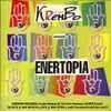 Enertopia - Hi Xs / The Rain People / Marakesh 2000