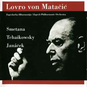 Lovro Von Matacic - Smetana Tchaikowsky Janaček album cover