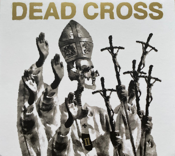 II / Dead Cross, ens. voc. & instr. | Dead Cross. Interprète