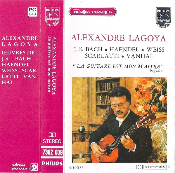 last ned album Alexandre Lagoya JS Bach, Haendel, Weiss, Scarlatti, Vanhal - La Guitare Est Mon Maitre