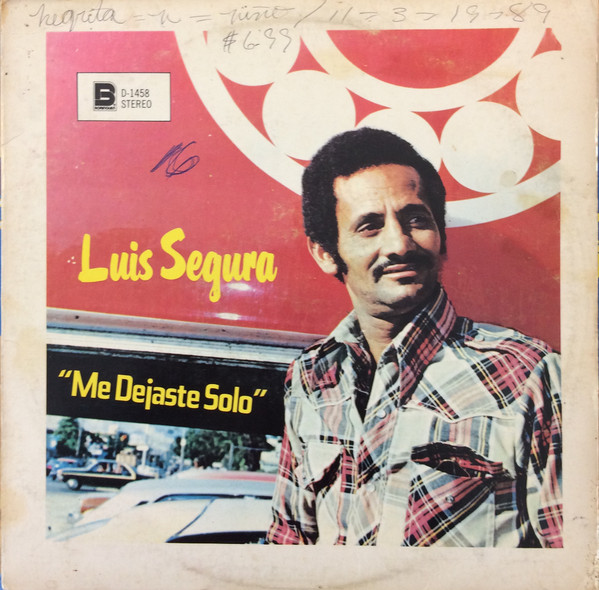 Luis Segura – Me Dejaste Solo (1983, Vinyl) - Discogs