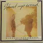 Cover of Hunt Up Wind, 1986-03-21, CD
