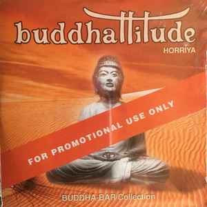 Yves Coignet - Buddhattitude - Horriya (Buddha Bar Collection) album cover