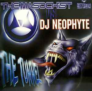 The Tunnel - The Masochist Vs DJ Neophyte