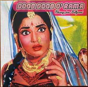 Doob Doob O' Rama 2 (More Filmsongs From Bollywood) (2000, Vinyl 