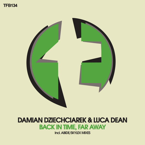 baixar álbum Damian Dziechciarek & Luca Dean - Back In Time Far Away
