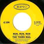 Run, Run, Run / The Third Rail