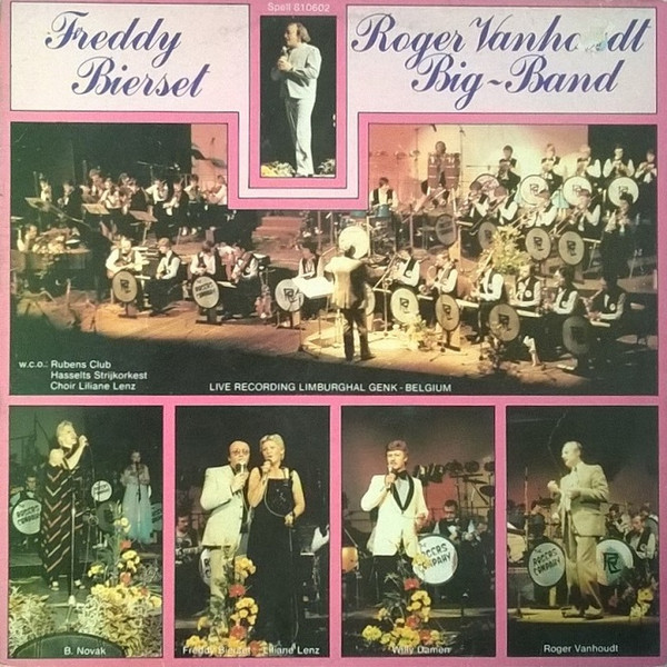 descargar álbum Freddy Birset, Roger Vanhoudt BigBand ,wco Rubens Club, Hasselts Strijkorkest, Choir Liliane Lenz - Live Recording Limburghal Genk Belgium 10th May 1981