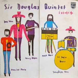 Sir Douglas Quintet - 1+1+1=4