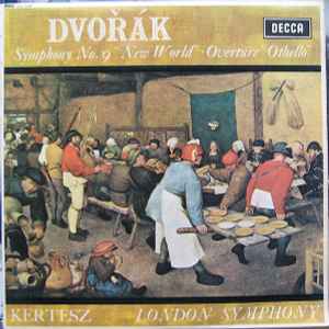 Antonín Dvořák - Symphony No. 9 "New World" ● Overture "Othello"
