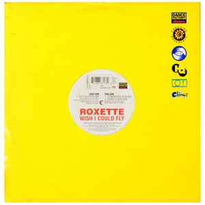 Roxette – Wish I Could Fly (1999, Vinyl) - Discogs