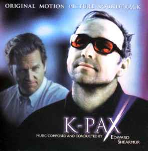 Edward Shearmur - K-Pax (Original Motion Picture Soundtrack) album cover