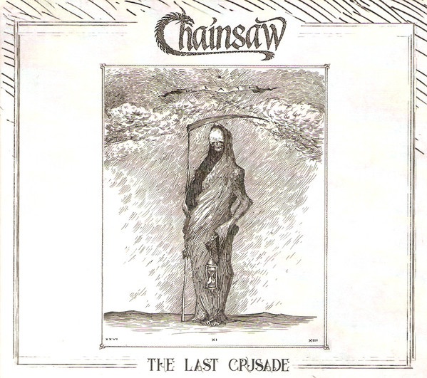 last ned album Chainsaw - The Last Crusade