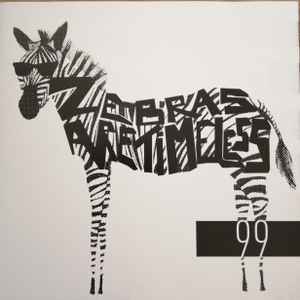 Zebras Are Timeless - 99 album cover