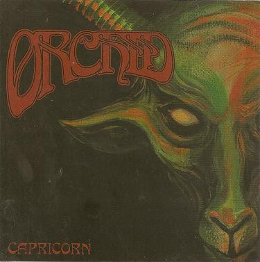 Orchid - Capricorn | Releases | Discogs