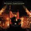 Within Temptation & The Metropole Orchestra* - Black Symphony