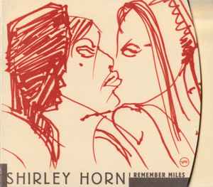 Shirley Horn - I Remember Miles
