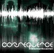 Consequence - Gedankenrauschen album cover