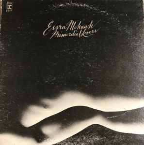 Essra Mohawk - Primordial Lovers album cover